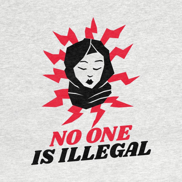 No One Is Illegal by Redboy